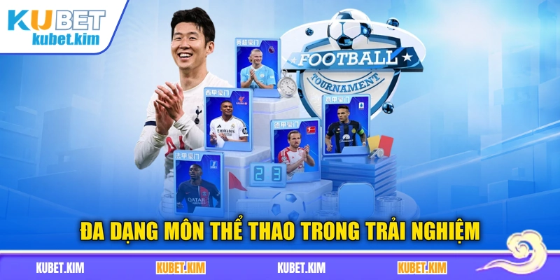 Đa dạng môn thể thao trong trải nghiệm