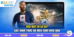 Kèo Việt Vị Là Gì? Các Hình Thức Và Mẹo Chơi Hiệu Quả