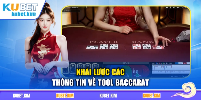 Khái lược các thông tin về tool Baccarat