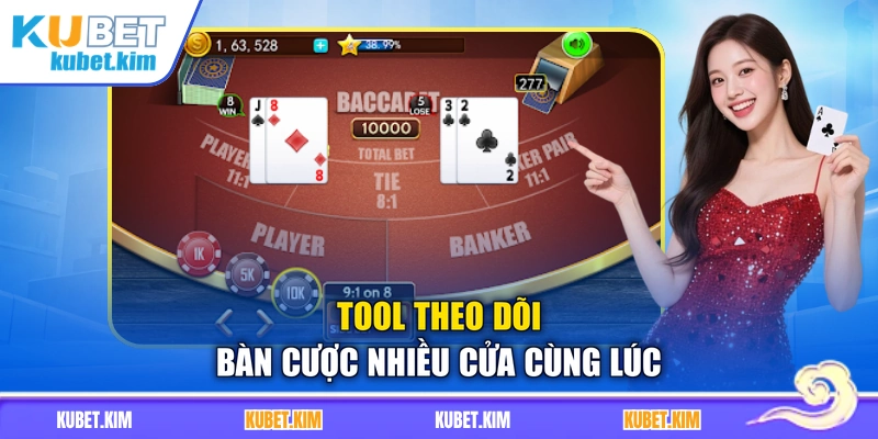Tool theo dõi bàn cược nhiều cửa cùng lúc